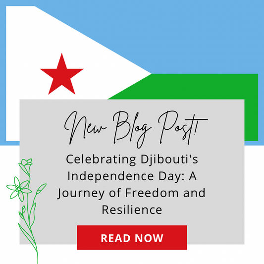 Celebrating Djibouti's Independence Day: A Journey of Freedom and Resilience